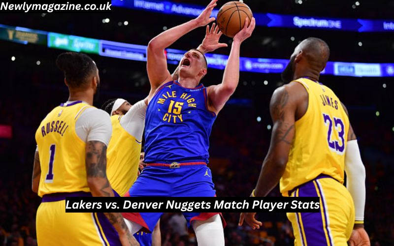 Lakers vs. Denver Nuggets Match Player Stats