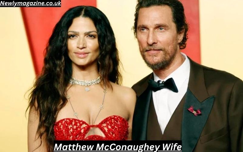 Matthew McConaughey Wife